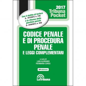 Codice penale e di procedura penale e leggi complementari
