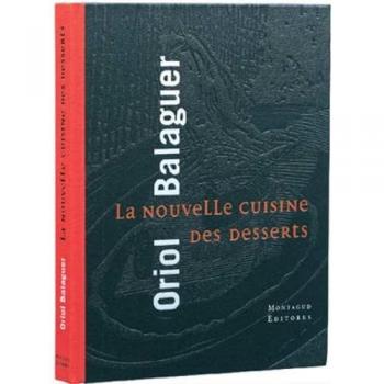 La nouvelle cuisine des deserts
