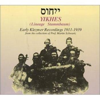 Various Yikhes-Early Klezmer Recordings 1911-1939