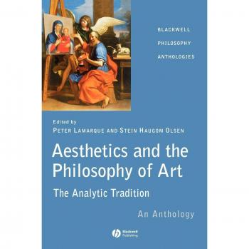 Aesthetics and Philosophy of Art, Blackwell Philosophy Anthologies