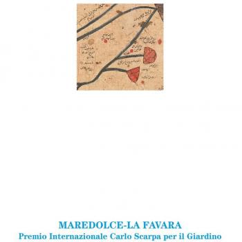 Maredolce-La Favara. Premio Internazionale Carlo Scarpa per il Giardino. Ediz. illustrata