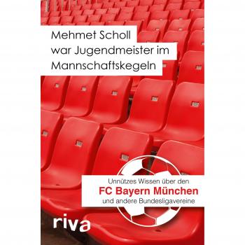 Mehmet Scholl war Jugendmeister im Mannschaftskegeln: Unnützes Wissen über den FC Bayern München und andere Bundesligavereine