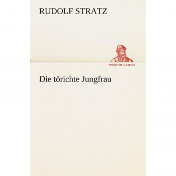 Die törichte Jungfrau