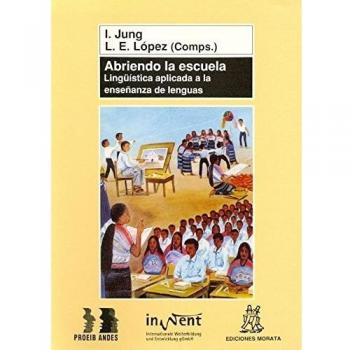 Abriendo la escuela: Lingüística aplicada a la enseñanza de lenguas (Tapa blanda).