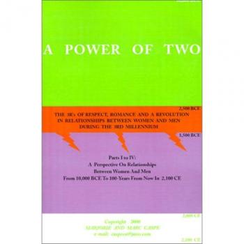 A Power of Two: The 3R's of Respect, Romance and a Revolution in Relationships Between Women and Men During the 3rd Millennium