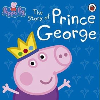 Peppa Pig: The Story of Prince George, , Used; Good Book