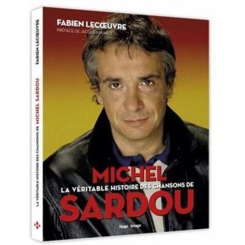 Coffret collector : La véritable histoire des chansons de Michel Sardou