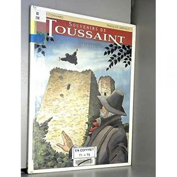 Souvenirs de Toussaint, tome 3 : Le Loriot