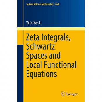 Zeta Integrals Schwartz Spaces and Local Functional Equations