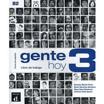 Gente Hoy 3 Cuaderno de ejercicios: Gente Hoy 3 Cuaderno de ejercicios (Tapa blanda).
