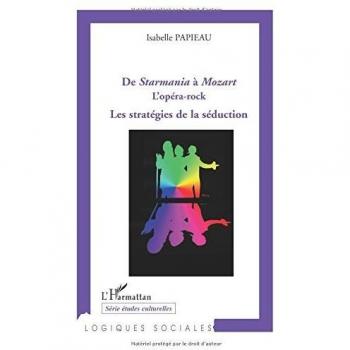 De Starmania à Mozart l'opéra rock