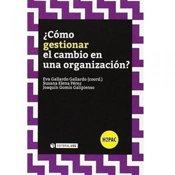 ¿cómo gestionar el cambio en una organización?