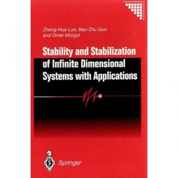 Stability and Stabilization of Infinite Dimensional Systems with Applications