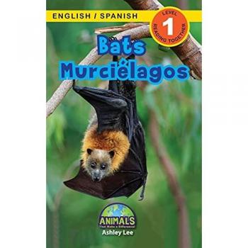Bats / Murciélagos: Bilingual (English / Spanish) (Inglés / Español) Animals That Make a Difference! (Engaging Readers, Level 1) (Animals That Make a ... / Spanish) (Inglés / Español), Band 1)
