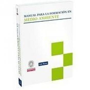 MANUAL PARA LA FORMACIÓN EN MEDIO AMBIENTE