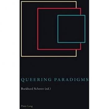Queering Paradigms