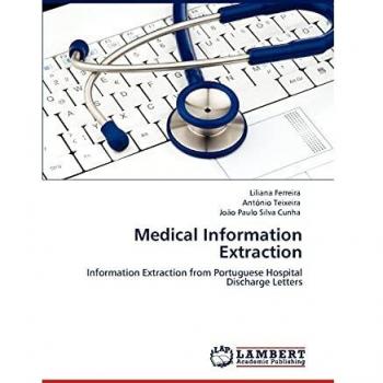 Medical Information Extraction: Information Extraction from Portuguese Hospital Discharge Letters