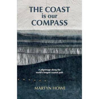 Martyn Howe The Coast is Our Compass