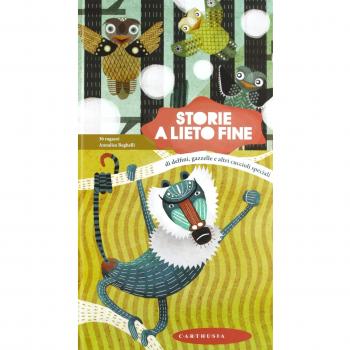 Storie a lieto fine. Di delfini, gazzelle e altri cuccioli