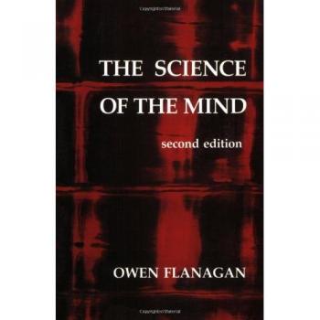 Science of the Mind: 2nd Edition Flanagan, Owen Paperback Used