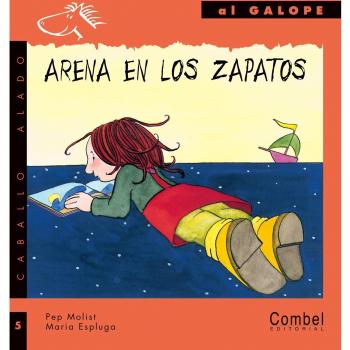 Arena En Los Zapatos / Sand in the Shoes, Caballo Alado / Winged Horse