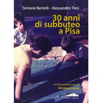 30 anni di subbuteo a Pisa