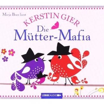 Die Mütter-Mafia