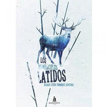 Los Minúsculos Latidos [Livre en VO]