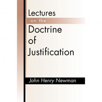 Lectures on the Doctrine of Justification