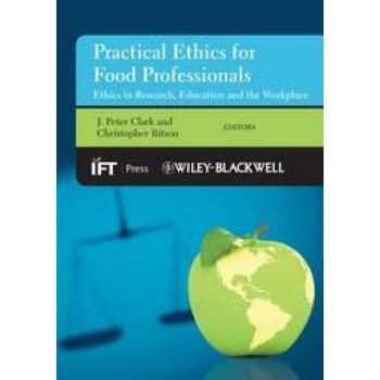 Practical Ethics for Food Professionals by JP Clark Hardcover Book