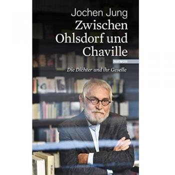Zwischen Ohlsdorf und Chaville: Die Dichter und ihr Geselle