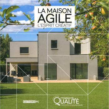 La maison agile, l'esprit créatif