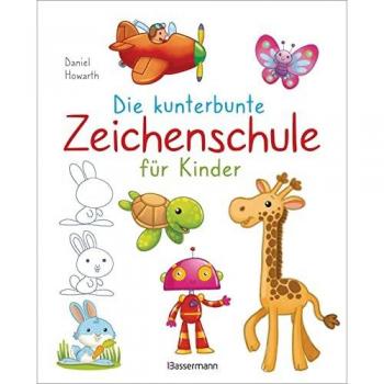 Die kunterbunte Zeichenschule für Kinder. Zeichnen lernen ab 4 Jahren: Über 70 Tiere zeichnen. Auch für kleine Kawaii und Manga Fans