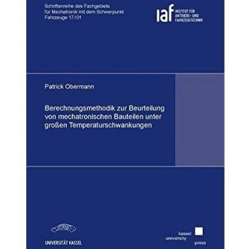 Berechnungsmethodik zur Beurteilung von mechatronischen Bauteilen unter großen Temperaturschwankungen