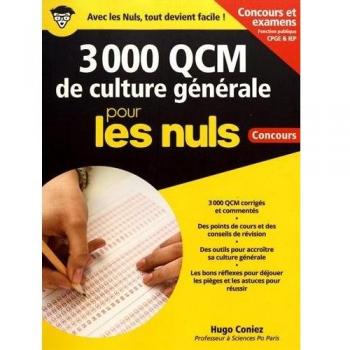3 000 QCM de culture générale pour les nuls : Concours