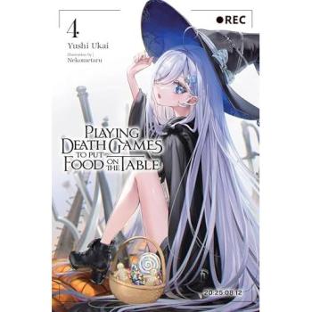 Playing Death Games to Put Food on the Table, Vol. 4, by Yushi Ukai