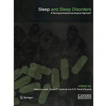 Sleep and Sleep Disorders:: A Neuropsychopharmacological Approach