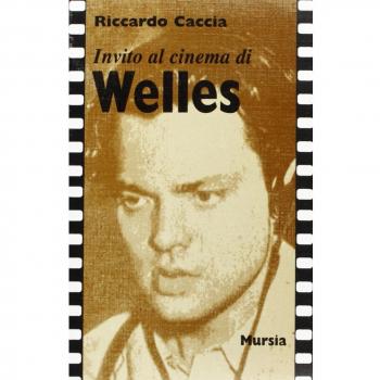Invito al cinema di Welles