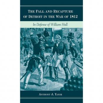 Vitalsource Technologies, Inc. The Fall and Recapture of Detroit in the War of 1812