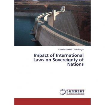 Impact of International Laws on Sovereignty of Nations