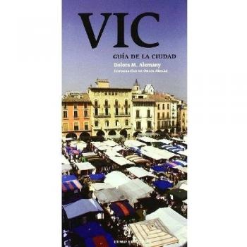 Vic guia de la ciudad (Tapa blanda).
