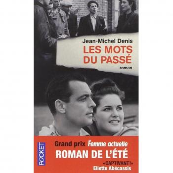 Jean-Michel Denis Les Mots Du Passé