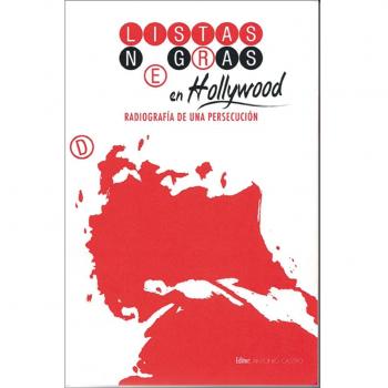 Listas negras en hollywood radiografia de una per.
