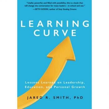Learning Curve : Lessons on Leadership, Education, and Personal Growth