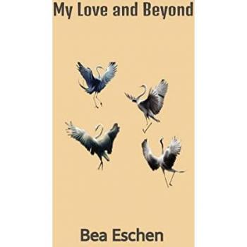 My Love and Beyond: An Australian Story of Eternal Connection