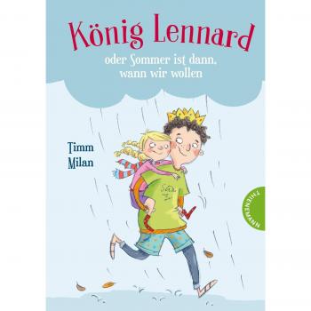 König Lennard oder Sommer ist dann, wann wir wollen