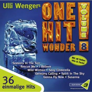 Ulli Wengers One Hit Wonder – Bayern 3 Vol. 8 (G&H Media, Sonderpreis ab 10.02.2025)
