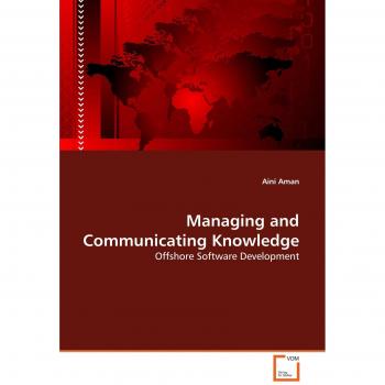 Managing and Communicating Knowledge