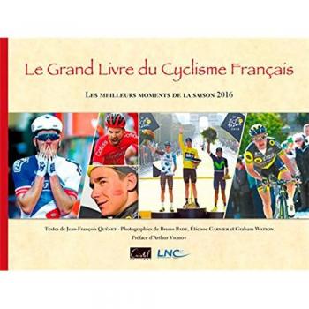 Le Grand Livre Du Cyclisme Français