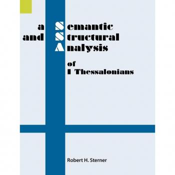 A Semantic and Structural Analysis of I Thessalonians